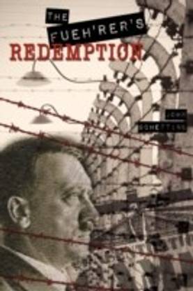 The Fueh'rer's Redemption