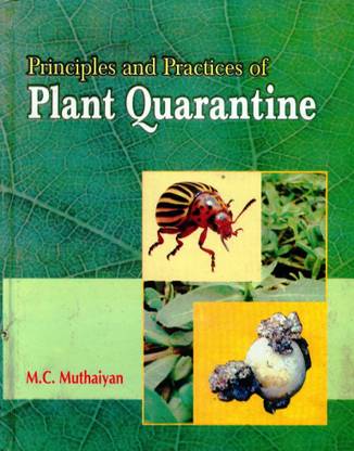 Principles and Practices of Plant Quarantine