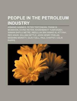People in the Petroleum Industry