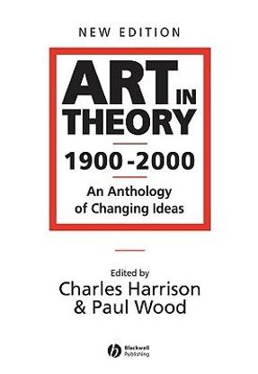 Art in Theory 1900 - 2000