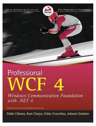 Professional WCF 4  - Windows Communication Foundation with .NET 4 1st Edition