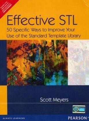 Effective STL : 50 Specific Ways to Improve Your Use of the Standard Template Library 1st Edition