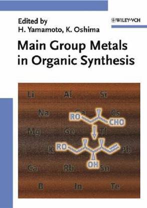Main Group Metals in Organic Synthesis, 2 Volume Set Two Volume Set Edition
