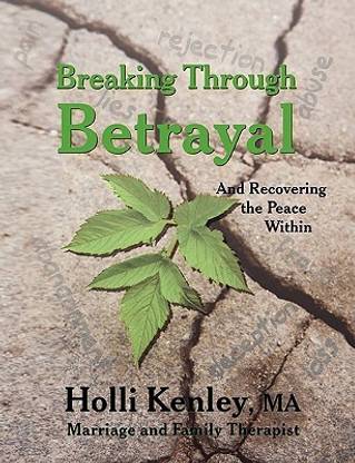 Breaking Through Betrayal