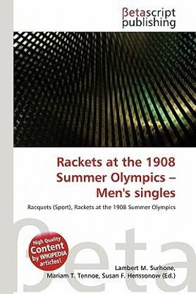 Rackets at the 1908 Summer Olympics - Men's Singles
