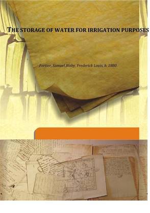 The Storage Of Water For Irrigation Purposes