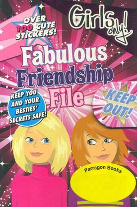 Girls Only ! Fabulous Friendship File