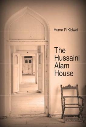 The Hussaini Alam House