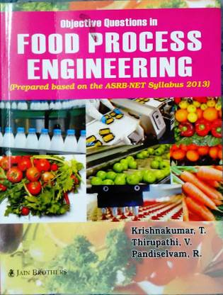 Objective Questions in Food Process Engineering
