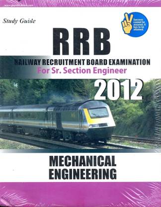 Rrb Railway Recruitment Board Examination Mechanical Engineering Guide