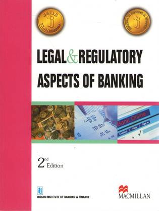 For JAIIB Legal &and ; Regulatory Aspects Of Banking 2ndReprint Edition