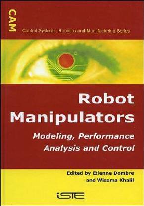 Robot Manipulators illustrated edition Edition