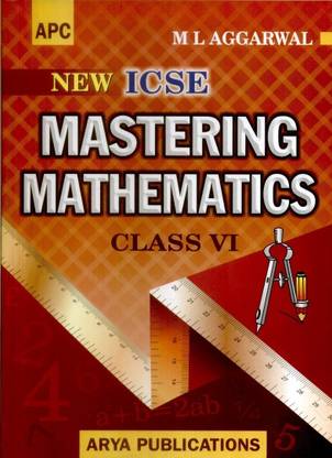 ICSE Mastering Mathematics (Class - 6)