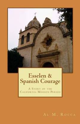 Esselen & Spanish Courage