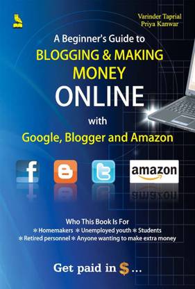 A Beginner's Guide to Blogging & Making Money Online