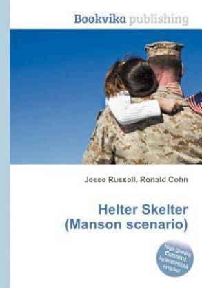 Helter Skelter (Manson Scenario)