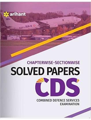 Chapterwise Section wise Solved Papers CDS Combined Defence Services Examination