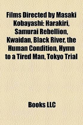 Films Directed by Masaki Kobayashi (Study Guide)