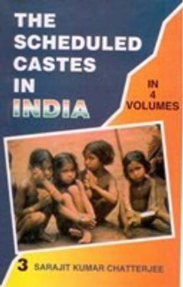 The Scheduled Castes In India (4 Vols.)