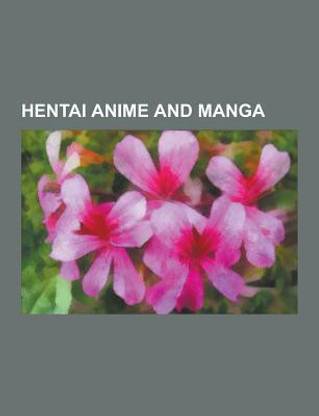 Hentai Anime and Manga