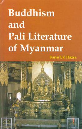 Buddhism and pali literature of myanmar