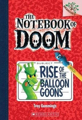 Notebook of Doom#01 Rise of the Balloon Goons,the