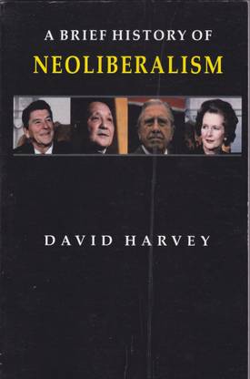 A Brief History of Neoliberalism
