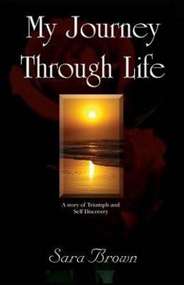 My Journey Through Life