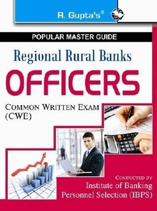Regional Rural Banks Officers Common Written Exam (Cwe) Guide