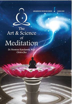 The Art & Science of Meditation