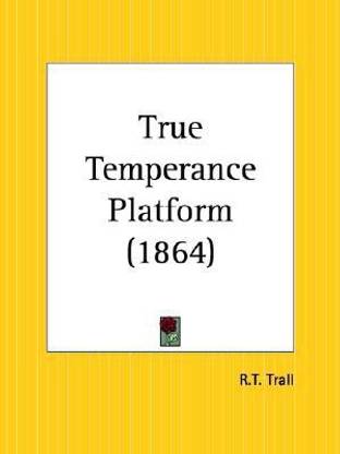 True Temperance Platform (1864)