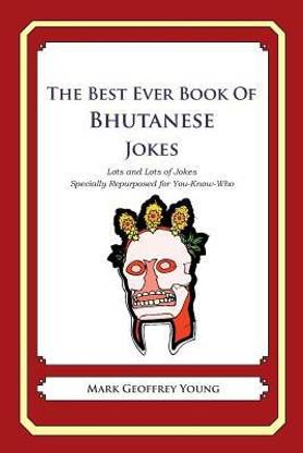 The Best Ever Book of Bhutanese Jokes