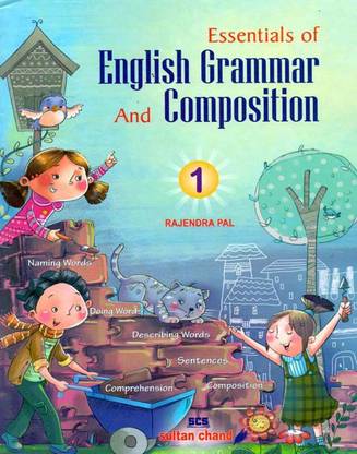 Essentials of English Grammar and Composition Class - 1