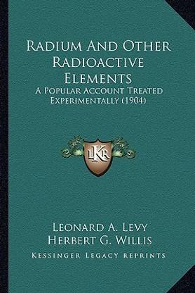 Radium And Other Radioactive Elements