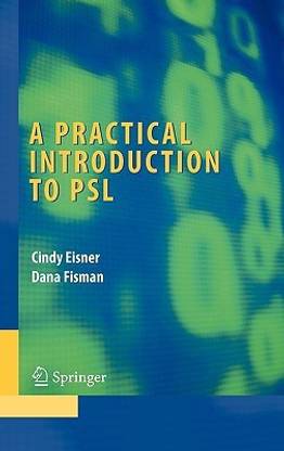 A Practical Introduction to Psl 1st Edition