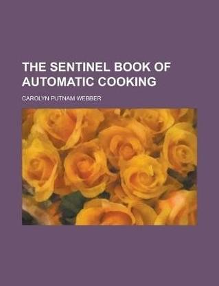 The Sentinel Book of Automatic Cooking