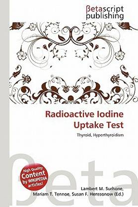 Radioactive Iodine Uptake Test