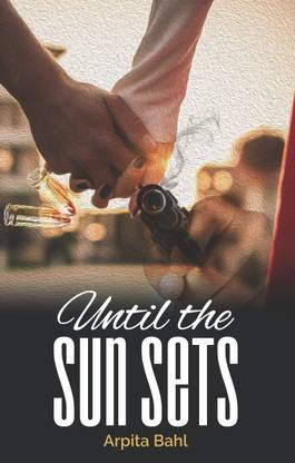 Until The Sun Sets