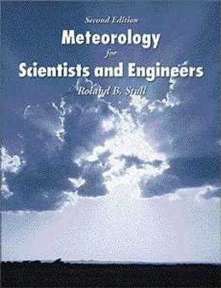 Meteorology for Scientists and Engineers: Technical Companion Book to C.Donald Aherns' "Meteorology Today" 2nd  Edition