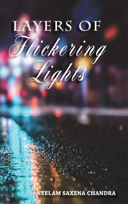 Layers of Flikering Lights, 2014, 134 pp.