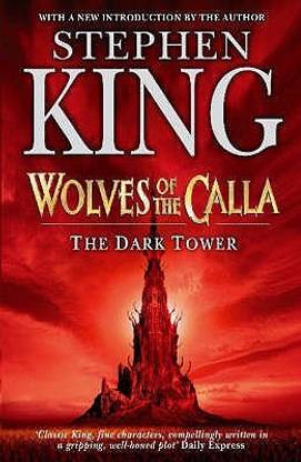 The Dark Tower V: Wolves of the Calla