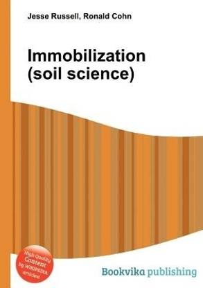 Immobilization (Soil Science)