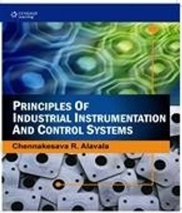 Principles of Industrial Instrumentation and Control Systems 1st  Edition
