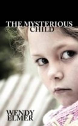 The Mysterious Child