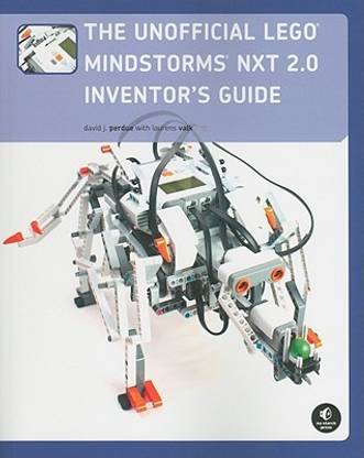 The Unofficial Lego Mindstorms Nxt 2.0 Inventor's Guide