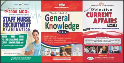 Staff Nurse Recruitment Exam Over 2000 Mcq'S + The Best Book Of General Knowledge 2016 +Objective Current Affairs Vol.1 ,2016