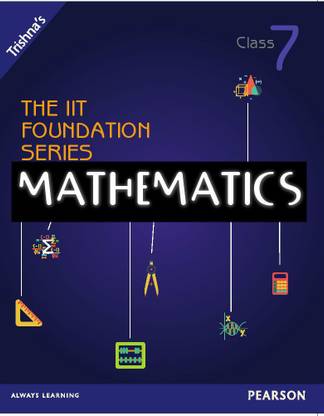 The IIT Foundation Series Mathematics Class 7