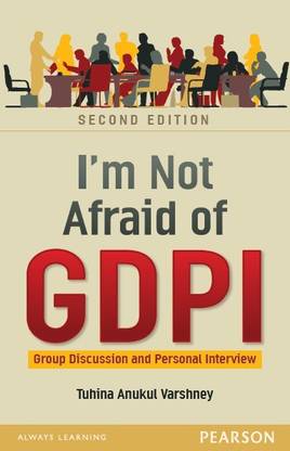 I'm Not Afraid of GDPI : Group Discussion and Personal Interview 2 Edition