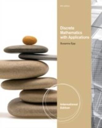 Discrete Mathematics with Applications, International Edition 4th  Edition
