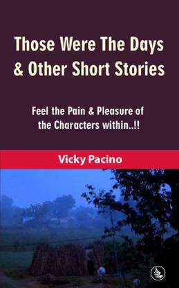 Those Were The Days & Other Short Stories